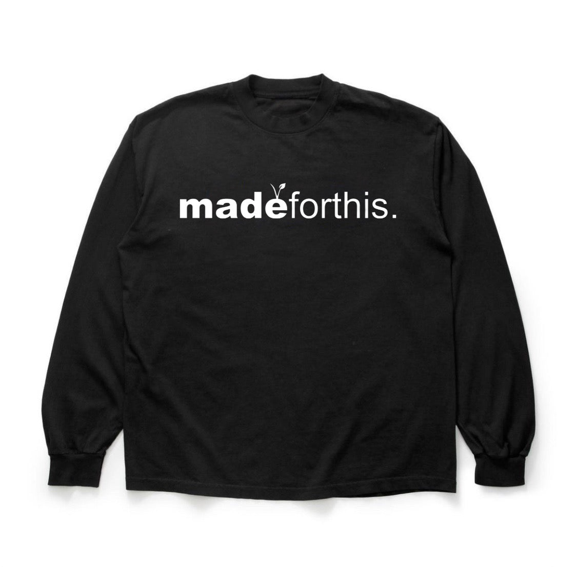 Madeforthis Long Sleeve (Black)
